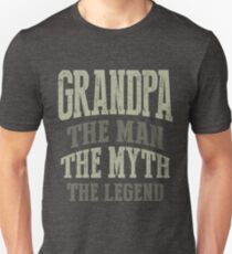 Grandpa. The Man. The Myth. The Legend Unisex T-Shirt