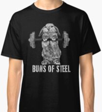 Buns of Steel (Dark) Classic T-Shirt