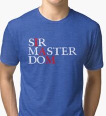 I am Dominant Tri-blend T-Shirt