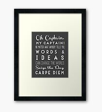 Oh Captain My Captain Framed Print