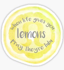 When Life Gives You Lululemon Sticker