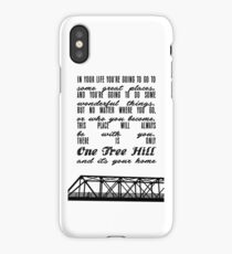 THERE IS ONLY ONE TREE HILL iPhone Case