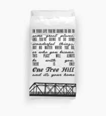 THERE IS ONLY ONE TREE HILL Duvet Cover