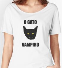 O Gato Vampiro The Vampire Women's Relaxed Fit T-Shirt
