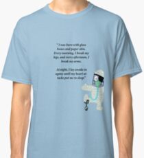 Some people have all the luck Classic T-Shirt