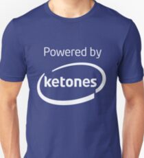 Powered By Ketones Unisex T-Shirt