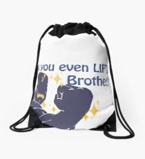 Quotes and quips - do you even lift Drawstring Bag