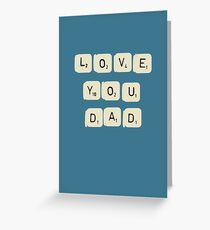 Father's Day - Love you Dad Greeting Card