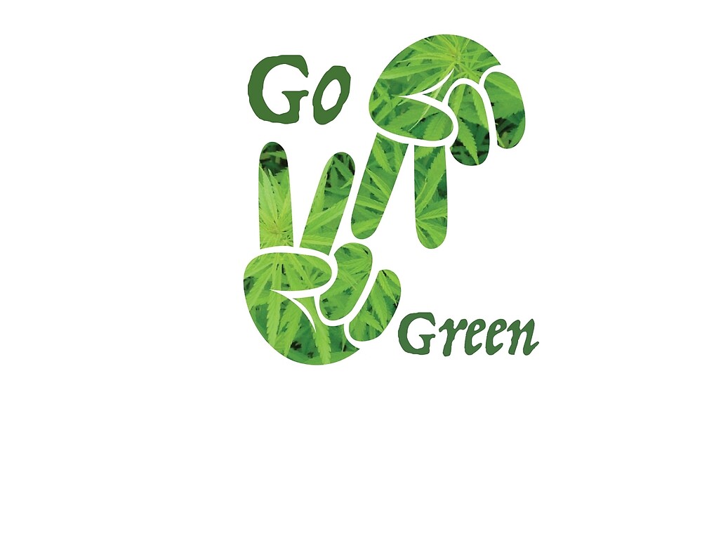 "Go Green weed vape nation " by SnowBallThePig Redbubble