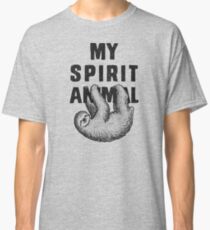 Sloth - my spirit animal Classic T-Shirt