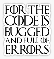 For the code is bugged and full of errors... Sticker