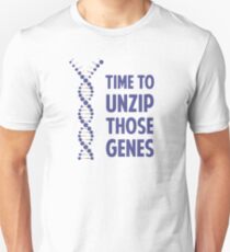 Time To Unzip Those Genetic Genes Unisex T-Shirt