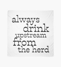 Always Drink Scarf