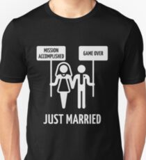 Just Married – Mission Accomplished – Game Over (White) Unisex T-Shirt