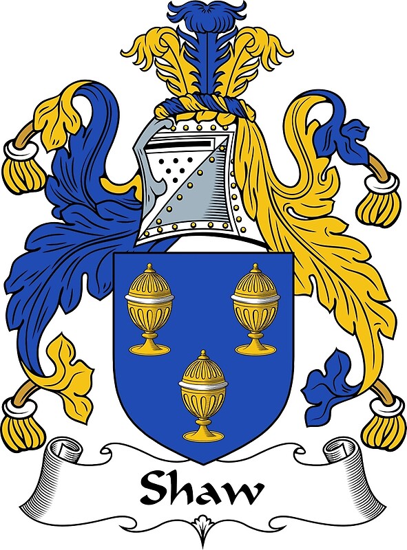 "Shaw Coat of Arms / Shaw Family Crest" by ScotlandForever Redbubble
