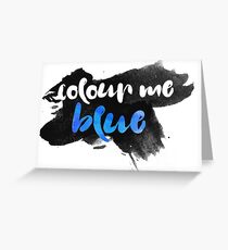 BLUE Greeting Card