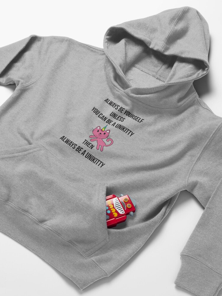 Alternate view of Always Be Yourself UniKitty T Shirt Kids Pullover Hoodie
