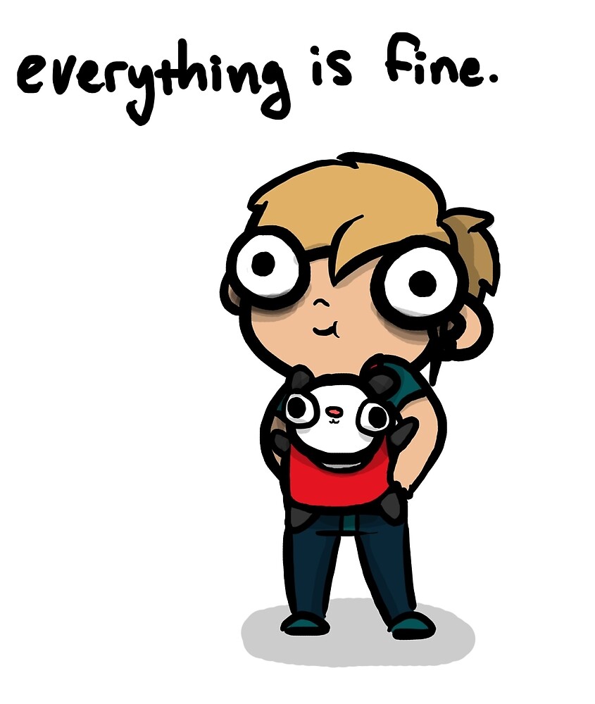 Everything Fine Hannah Hoffman Redbubble Everything Fine Hannah Hoffman Redbubble