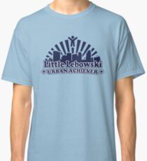 Little Lebowski Urban Achiever Classic T-Shirt