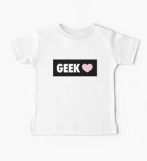 GEEK Baby T-Shirt