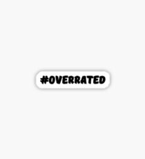 #overrated Sticker