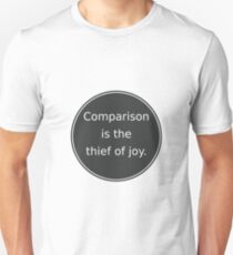 Camiseta ajustada La comparación es el ladrón de la alegría