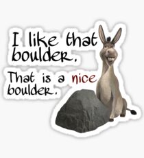 i like that boulder Sticker
