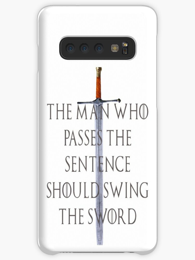 The Man Who Passes The Sentence Should Swing The Sword Case Skin For Samsung Galaxy By Maxlancaster