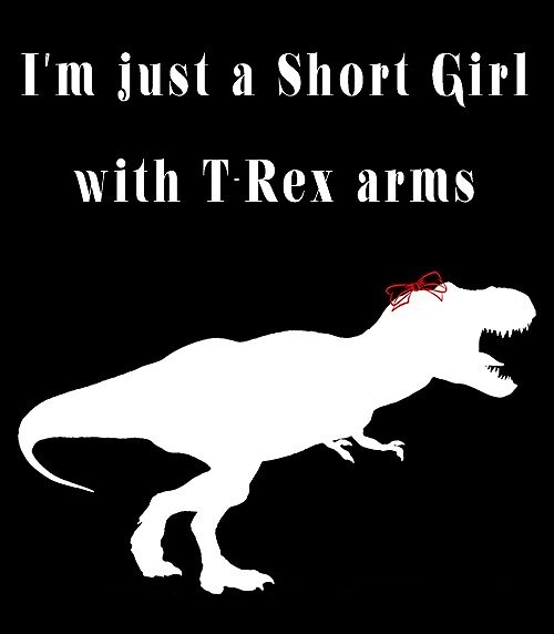 Solo Soy Una Chica Bajita Con Brazos T Rex De Laura Smith Redbubble