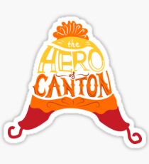 The Hero of Canton Sticker