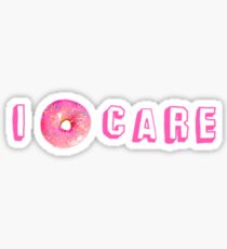 I DONUT CARE - TUMBLR - Sticker