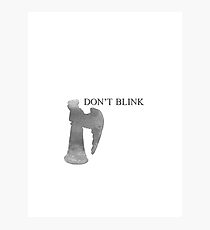 Don't Blink Photographic Print