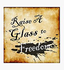 Raise A Glass To Freedom Photographic Print