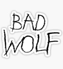 Bad Wolf Sticker