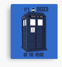 "It's bigger on the inside" Canvas Print