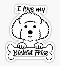 I love my Bichon Frise Sticker