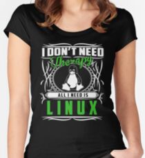 I Don't Need Therapy All I Need Is Linux T-Shirt Women's Fitted Scoop T-Shirt