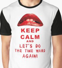 Keep Calm and let's do the time ward again! Graphic T-Shirt