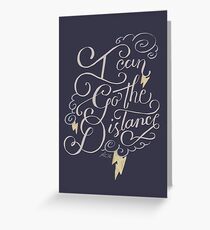 Go The Distance Greeting Card