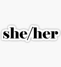 She/Her Pronouns Sticker