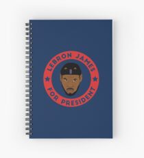 LeBron James For President Spiral Notebook