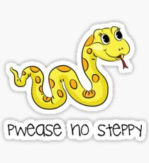 Pwease no steppy Sticker