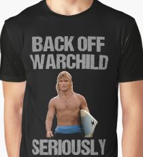 Back Off Warchild Seriously Graphic T-Shirt