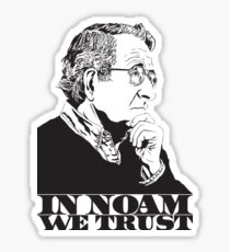 In Noam We Trust - Noam Chomsky Design - Liberal Activist, Author, Professor - Gift for Liberal and Political Science Majors Sticker