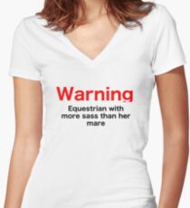 equestrian with more sass than her mare Women's Fitted V-Neck T-Shirt