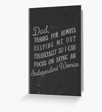 Happy Father's Day - Independent Woman Greeting Card