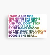 I said a Hip Hop Canvas Print