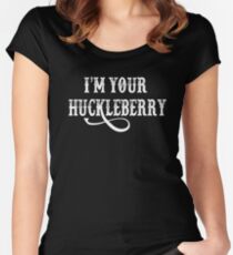 Ich bin dein Huckleberry - Tombstone Zitat Tailliertes Rundhals-Shirt