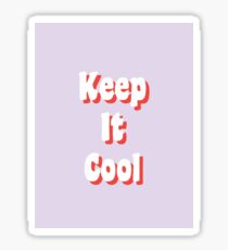 Keep It Cool Sticker