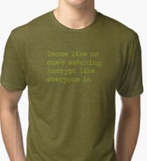 Dancing and encrypting Tri-blend T-Shirt